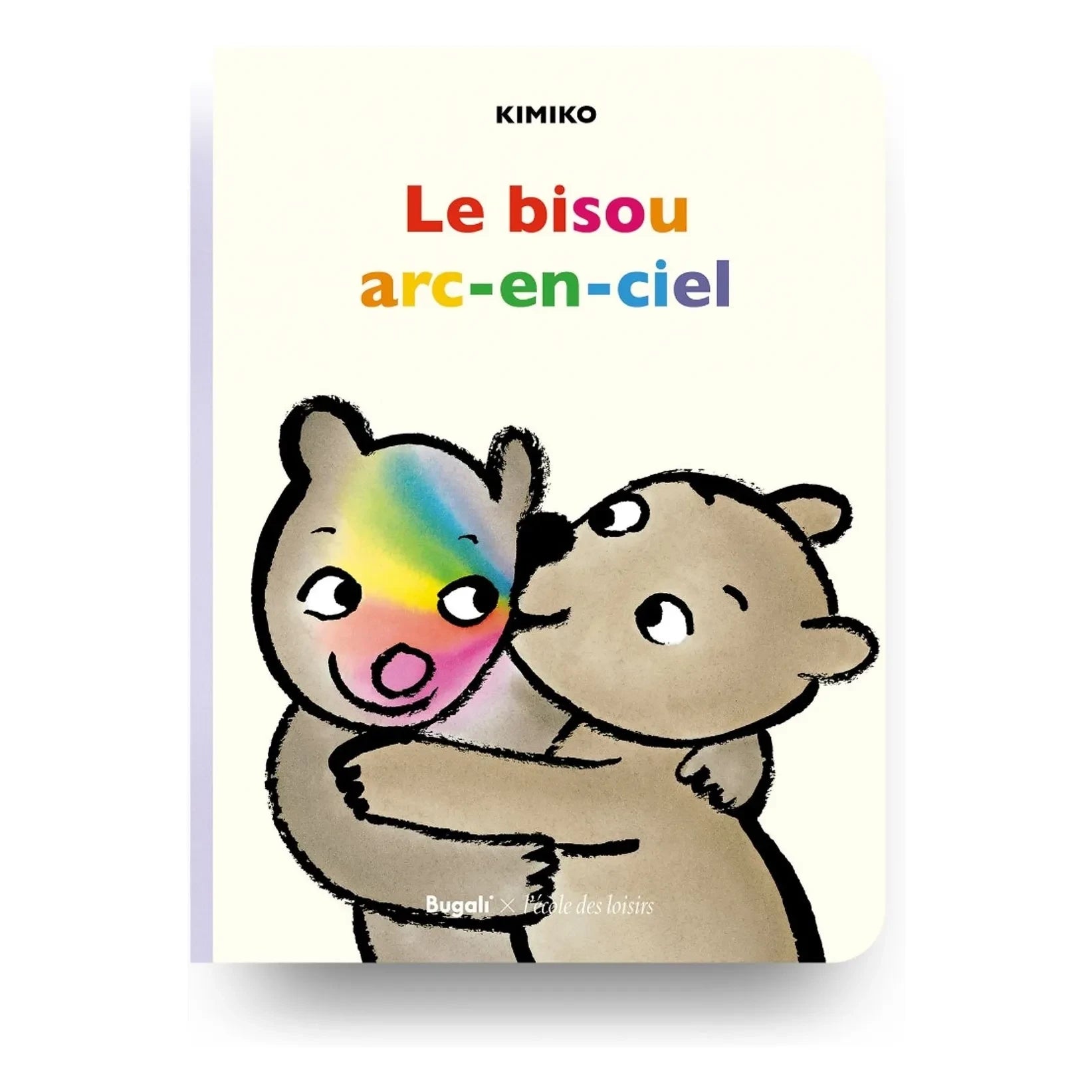 Bugali - Le bisou arc-en-ciel (Bugali x L'école des loisirs)