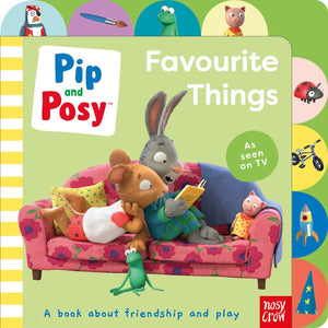 Nosy Crow - İngilizce Pip ve Posy: Favori Şeyler Kitap