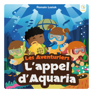 Lunii - Sesli kitap seti - Aquaria’nın Çağrısı