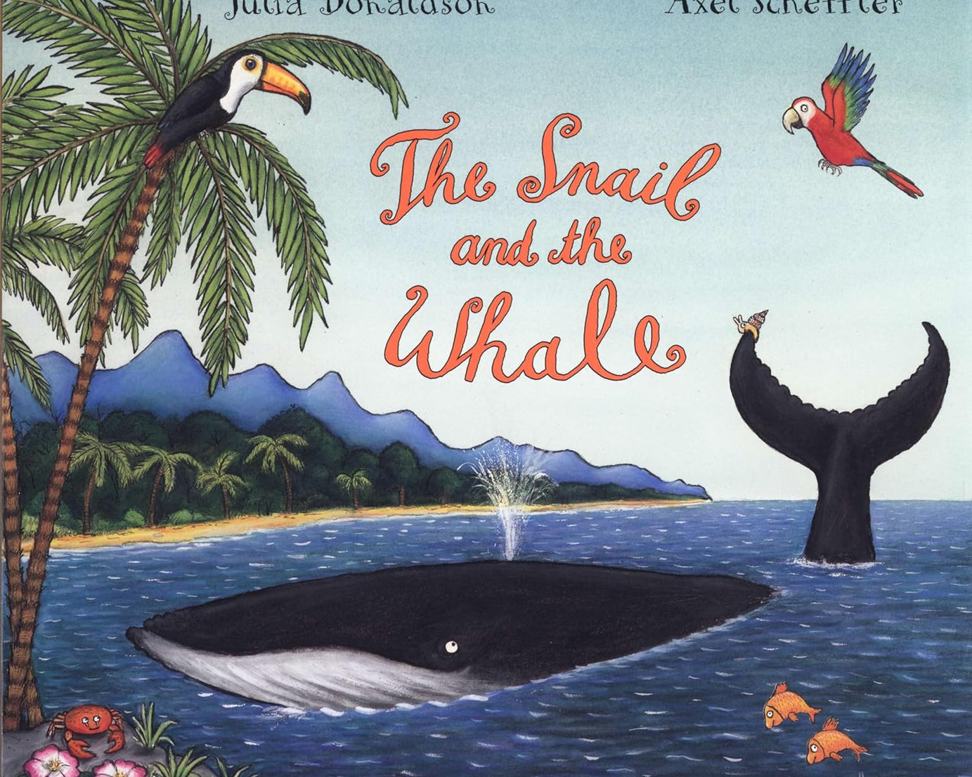 Pan Macmillan - Julia Donaldson ve Axel Scheffler The Snail and the Whale İngilizce Hikaye Kitabı