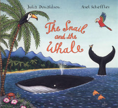 Pan Macmillan - Julia Donaldson und Axel Scheffler The Snail and the Whale Englisches Bilderbuch